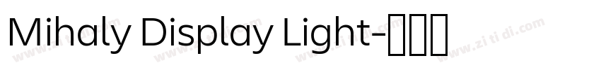 Mihaly Display Light字体转换
